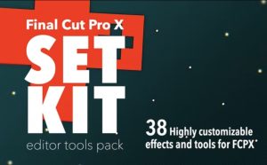 Set Kit - FCPX Editor Tools Pack 9