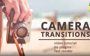 Camera Transitions for Final Cut Pro 20