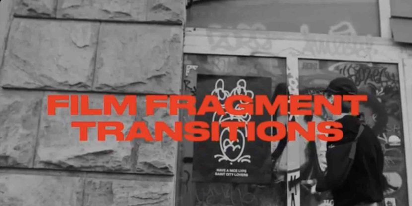 Film Fragment Transitions 1